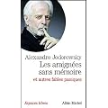 Les araign�es sans m�moire et autres fables paniques