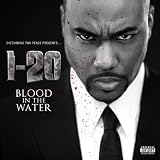 I-20 - Blood in the Water