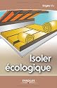 Isoler &eacute;cologique