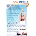Yoga for Depression: A Compassionate Guide to Relieve Suffering Through Yoga