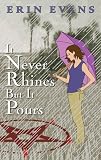 It Never Rhines but It Pours (A Rhine Maiden Novel)