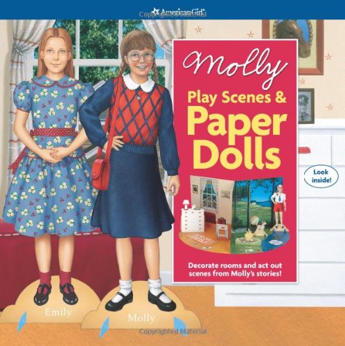 Molly Play Scenes & Paper Dolls: Decorate Rooms and ACT Out Scenes from Molly's Stories (American Girl)