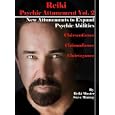 Reiki Psychic Attunements, Vol. 2: New Attunements to Expand Psychicabilities