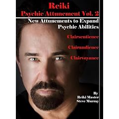 Reiki Psychic Attunement Vol. 2 New Attunements to Expand Psychic Abilities