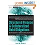 Structured Finance and Collateralized Debt Obligations: New Developments in Cash and Synthetic Securitization (Wiley Finance)