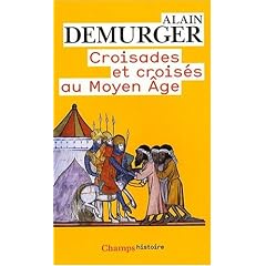 Croisades et crois�s au Moyen Age