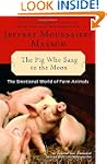 The Pig Who Sang to the Moon: The Emo...