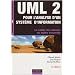 UML2 pour l'analyse d'un syst�me d'information : Le cahier des charges du ma�tre d'ouvrage