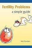Fertility problems : a simple guide