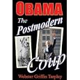 Obama - The Postmodern Coup: Making of a Manchurian Candidate