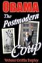 Obama - The Postmodern Coup: Making of a Manchurian Candidate
