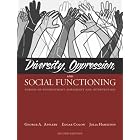 Click here to buy Diversity, Oppression, and Social Functioning: Person-In-Environment Assessment and... by George A. Appleby, Edgar Colon, and Julia Hamilton.
