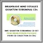 BMV Quantum Subliminal CD Set- 4 SUBLIMINAL CDs - Peak Mental Performance & Brain Power CD Collection with Brainwave Entrainment Technology & NLP (4 CDs: Photographic Memory Enhancement/Improve Memory Functioning, Accelerated Learning Genius, Improve Concentration & Focus Skills, Increase Creativity/Creative Ability)