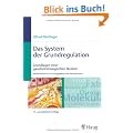 Das System der Grundregulation: Grundlagen einer ganzheitsbiologischen Medizin