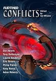 Further Conflicts