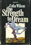 The Strength to Dream: Literature and the Imagination