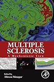 Multiple sclerosis : a mechanistic view