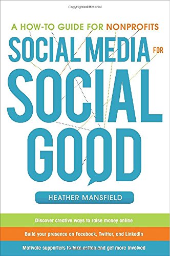 social media for social good a how to guide for nonprofits
