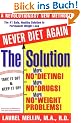 Solution, The: For Safe, Healthy, and Permanent Weight Loss