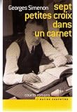Sept petites croix dans un carnet (Courts romans et autres nouvelles)