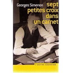 Sept petites croix dans un carnet (Courts romans et autres nouvelles)