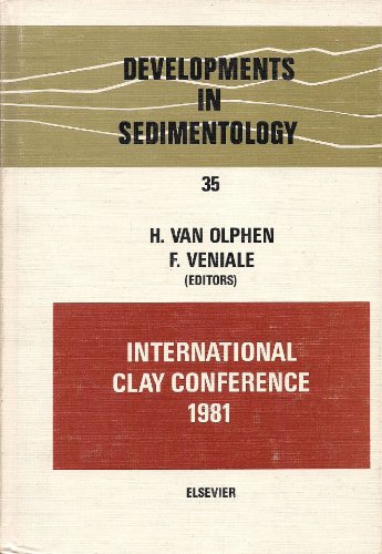 International Clay Conference 1981: Proceedings (Developments in Sedimentology)
