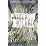 Los detectives salvajes (Vintage Espanol)