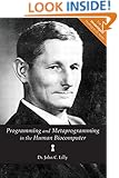 Programming and Metaprogramming in the Human Biocomputer: Theory and Experiments