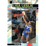 Lisa Leslie: Slam Dunk Queen (Sports Leaders) book cover