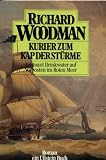 Kurier zum Kap der St&uuml;rme - (7421 893) - Richard Woodman