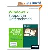 Microsoft Windows 7 - Unternehmenssupport - Original Microsoft Training f�r Examen 70-685: Praktisches�Selbststudium�und�Pr�fungsvorbereitung