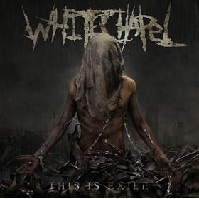 Whitechapel - This Is Exile
