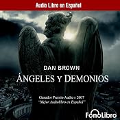 Angeles y Demonios [Angels and Demons] | Dan Brown