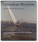 Circadian Rhythm (and other life-altering experiences)