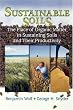 Sustainable Soils: The Place of Organic Matter in Sustaining Soils and Their Productivity