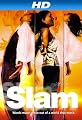 Slam [HD]