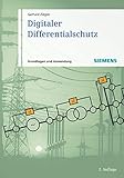 Digitaler Differentialschutz : Grundlagen und Anwendung