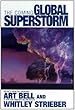 The Coming Global Superstorm
