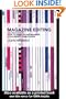 Magazine Editing Second Edition: How To Develop and Manage A Successful Publication