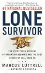 Lone Survivor: The Eyewitness Account...