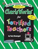 AppleWorks (ClarisWorks ) for Terrified Teachers