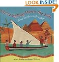 We're Sailing Down the Nile: A Journey Through Egypt (Travel the World)