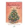 Vegetarisches f�rs Fest: Weihnachtsrezepte aus all&hellip von Heike K�gler-Anger