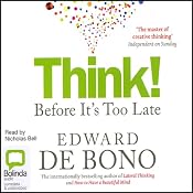 Think!: Before It's Too Late | [Edward de Bono]