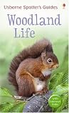 Woodland Life (Usborne Spotters Guide)