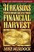 31
Reasons
People
Do
Not
Receive
Their
Financial
Harvest