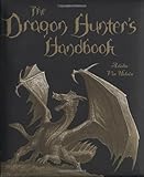 The dragon hunter's handbook