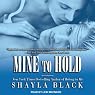 Mine to Hold: Wicked Lovers, Book 6