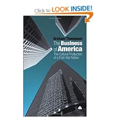 The Business of America: The Cultural Production of a Post-War Nation