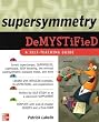 Supersymmetry DeMYSTiFied